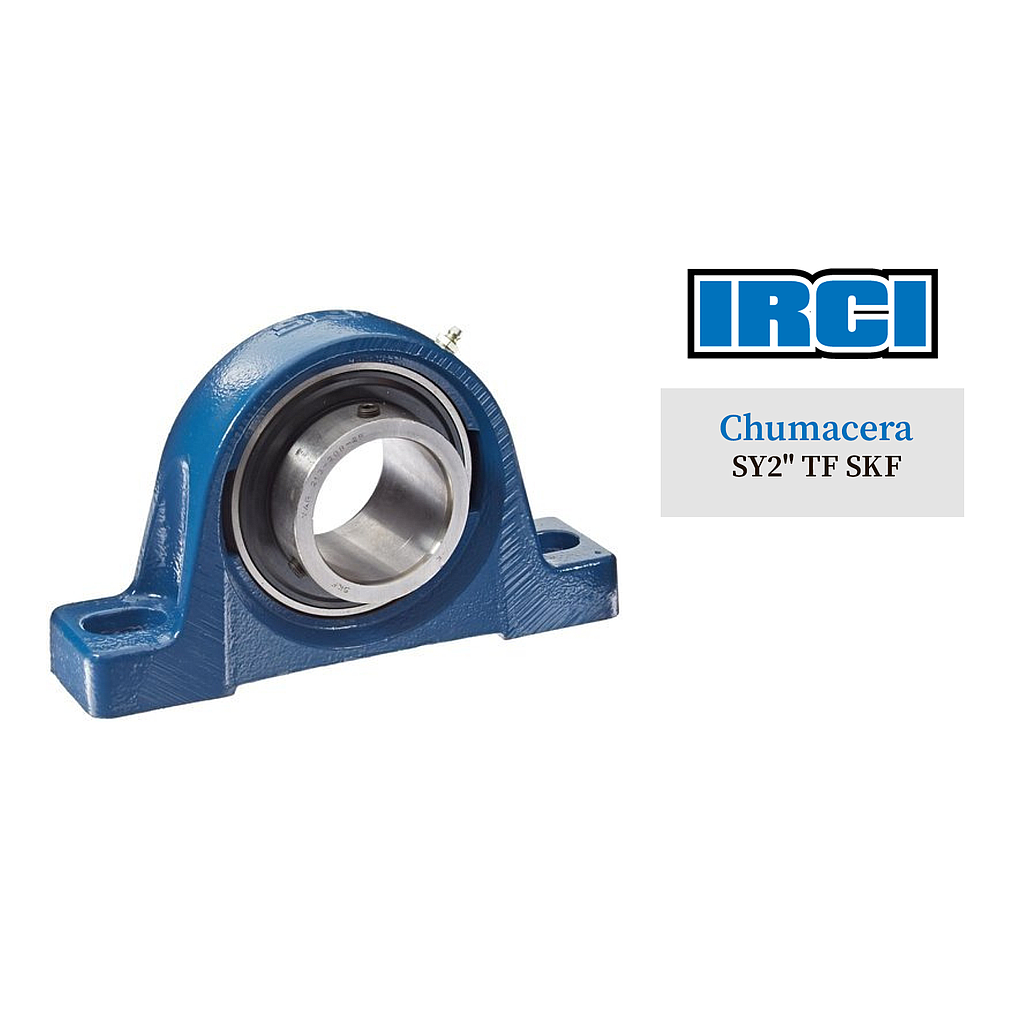 CHUMACERA SY2&quot; TF SKF